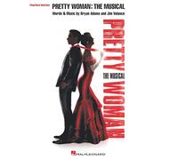 Pretty Woman: The Musical Piano/Vocal Selections