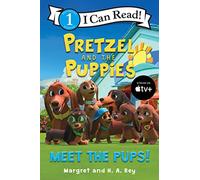 Pretzel and the Puppies: Meet the Pups!: 1 (I Can Read Level 1)