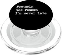 Pretzels the reason I’m never late Funny Pretzel Minimalist PopSockets PopGrip for MagSafe