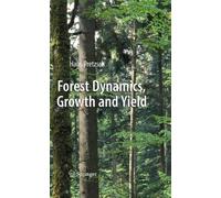 Pretzsch - Forest Dynamics Growth and Yield From Measurement to Mod - X555z