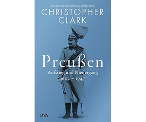 Preuen: Aufstieg und Niedergang - 16001947, Clark, Barth, Pfeiffer, Jur.