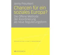 Preunkert - Chancen fr ein soziales Europa Die Offene Methode der - X555z