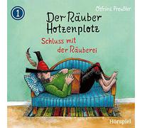 Preußler,Otfried - 01: Räuber Hotzenplotz - Schluss mit der Räuberei