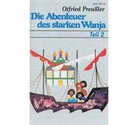 Preussler,Otfried - Wanja,Teil 2