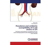 Prevalence and antibiotic susceptibility of E.coli strains in UTI: Prevalence and antibiotic susceptibility of E.coli strains amongst patients with complaints of urinary tract infection