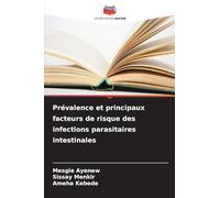 Prévalence et principaux facteurs de risque des infections parasitaires intestinales
