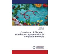 Prevalence of Diabetes, Obesity and Hypertension in Bangladeshi People