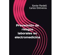 Prevención de riesgos laborales en electromedicina