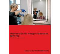 Prevención de riesgos laborales. MP1782. Familia: Imagen personal. (Formación complementaria)