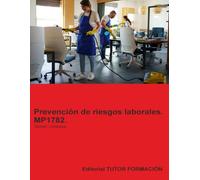 Prevención de riesgos laborales. MP1782. Sector: Limpieza. (Formación complementaria)
