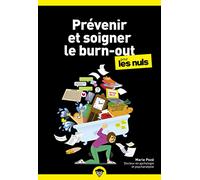 Prévenir et soigner le burn-out pour les Nuls, poche
