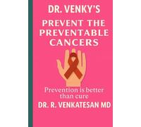 Prevent The Preventable Cancers: Prevention Is Better Than Cure