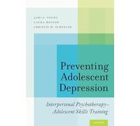 Preventing Adolescent Depression: Interpersonal Psychotherapy-Adolescent Skills Training