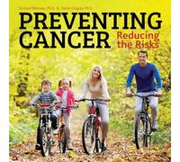 Preventing Cancer: Reducing the Risks