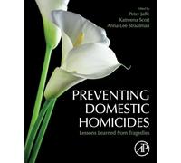 Preventing Domestic Homicides: Lessons Learned from Tragedies