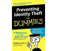 Preventing Identity Theft for Dummies