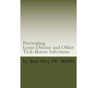 Preventing Lyme Disease and Other Tick-Borne Infections
