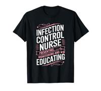 Preventing Monitoring Educating, Prevention Control Nurse T-Shirt
