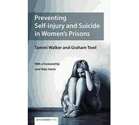 Preventing Self-Injury and Suicide in Women's Prisons