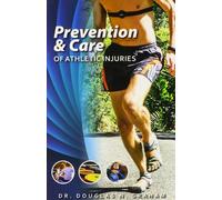 Prevention & Care of Athletic Injuries