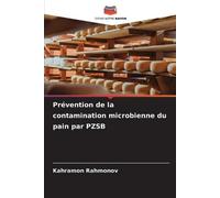Prévention de la contamination microbienne du pain par PZSB