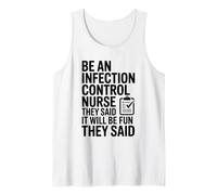 Prevention Infection Nursing, Be an Infection Control Nurse Tank Top