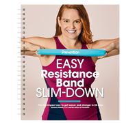 Prevention's Easy Resistance Band Slim-Down: The low-impact way to get leaner and stronger in 28 days!