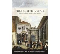 Preventive Justice (Oxford Monographs on Criminal Law and Justice)