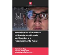 Previsão da saúde mental utilizando a análise de sentimentos e o reconhecimento facial