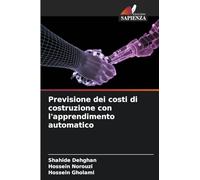 Previsione dei costi di costruzione con l'apprendimento automatico