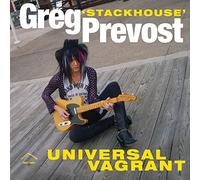 Prevost, Greg 'Stackhouse' - Universal Vagrant [VINYL]