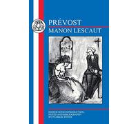 Prévost: Manon Lescaut (BCP French Texts)