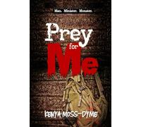 Prey for Me (French edition): un thriller psychologique captivant que vous ne pouvez pas lâcher
