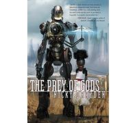 PREY GODS: Compton Crook Award Winner - A Gripping Afrofuturism Sci-Fi Fantasy of AI, Magic, and South African Legends