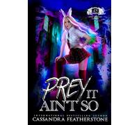 Prey It Ain't So: A Steamy, Paranormal, Humorous Shifter Academy Romance Gap Novel (Apex Academy Capers)