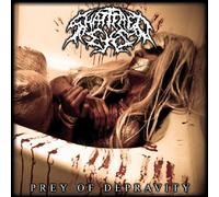 Prey Of Depravity by Shattered Eyes