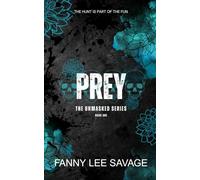 Prey: The Unmasked Series Book 1: Color int. Alternate Cover