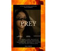 PREY: what you need to know about the new released movie "PREY"