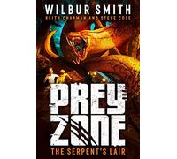 Prey Zone: The Serpent's Lair: (Prey Zone)