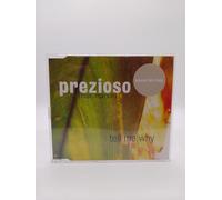 Prezioso Feat.Marvin - Tell me why (3 versions, 1999, feat. Marvin)