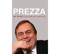 Prezza: My Story: Pulling No Punches