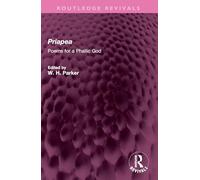 Priapea: Poems for a Phallic God (Routledge Revivals)