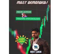 PRICE ACTION AND TRADING PSYCHOLOGY: Trading strategies that make trader successful | Technicals analysis book | Best book for new traders