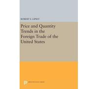 Price and Quantity Trends in the Foreign Trade . Lipsey Hardcover<|
