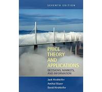 Price Theory and Applications: Decisions, Markets, and Information