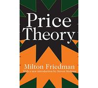 Price Theory by Milton Friedman (7-Apr-2008) Paperback