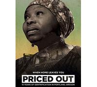Priced Out: 15 Years of Gentrification in Portland, Oregon
