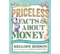 Priceless Facts about Money by Mellody Hobson