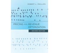 Pricing and Revenue Optimization: Second Edition
