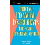 Pricing Financial Instruments: The Finite Difference Method – Wiley Series Vol. 13